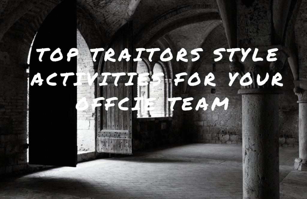 Traitors Style Activities Featured Image