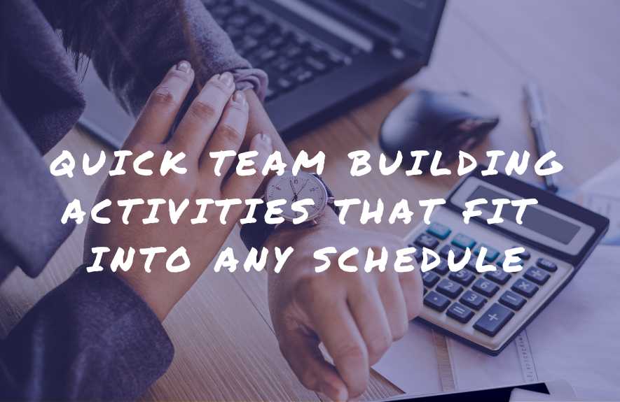 Quick Team Building Activities