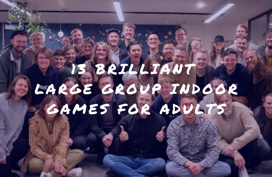 Large Group Indoor Games for Adults