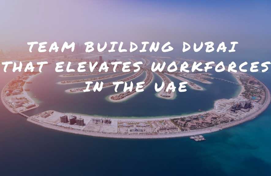 Team Building Dubai Featured Image