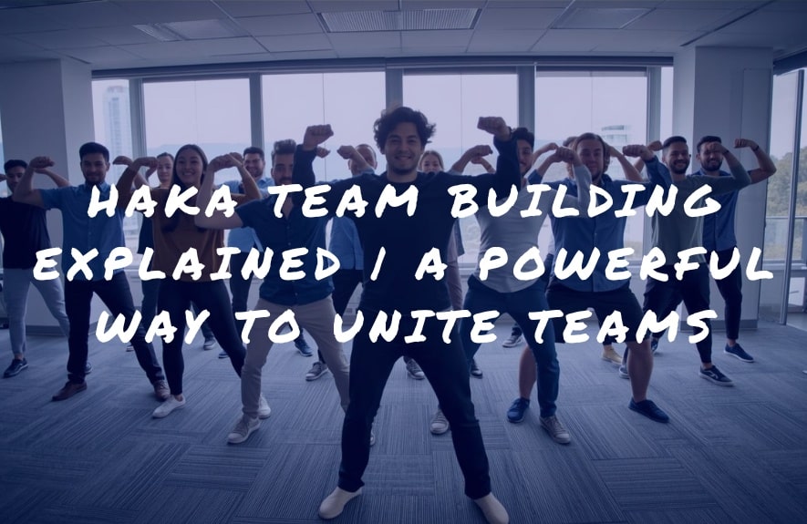 Haka team building activity led by a professional team building company in London