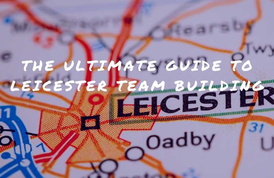 Leicester Team Building