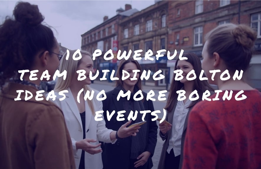 Team building Bolton delivered by a professional team building company