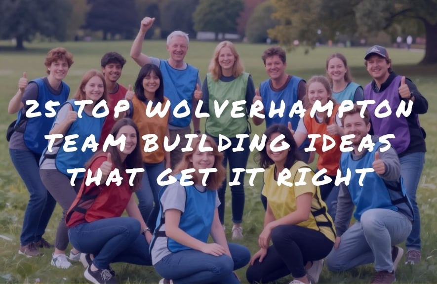Wolverhampton Team building delivered by a professional team building company