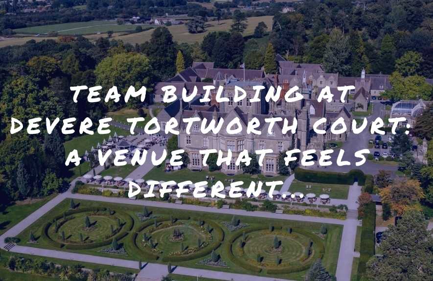 Team Building Tortworth Court